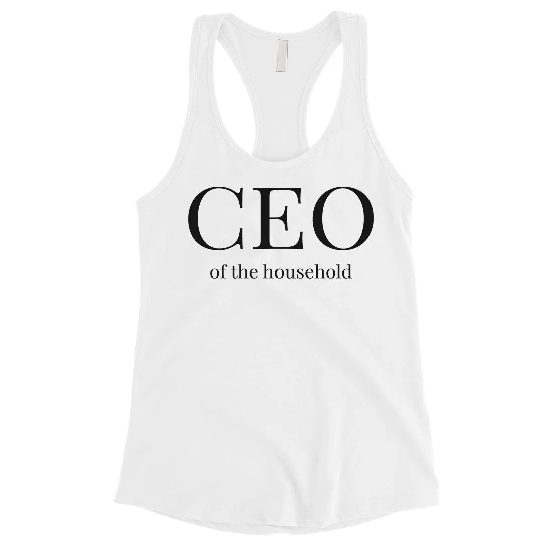 CEO Of The Household Womens Tank Top Cute Mother's Day Gift For Mom