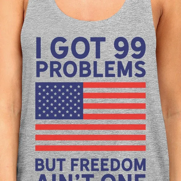 Freedom Ain't The One Womens Grey Graphic Tank Top Patriotic Gifts