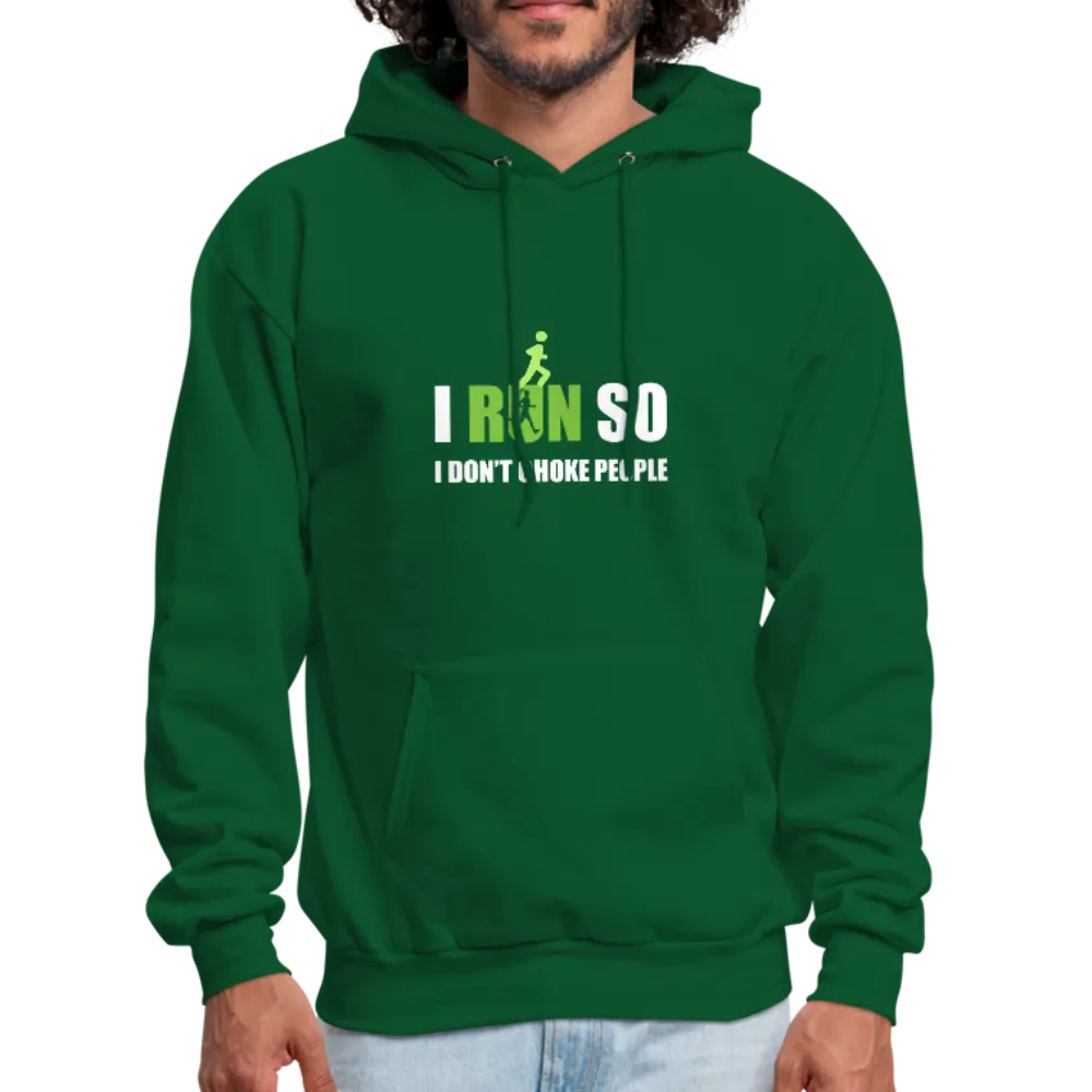 I Run So I Don't Choke People Men's Hoodie