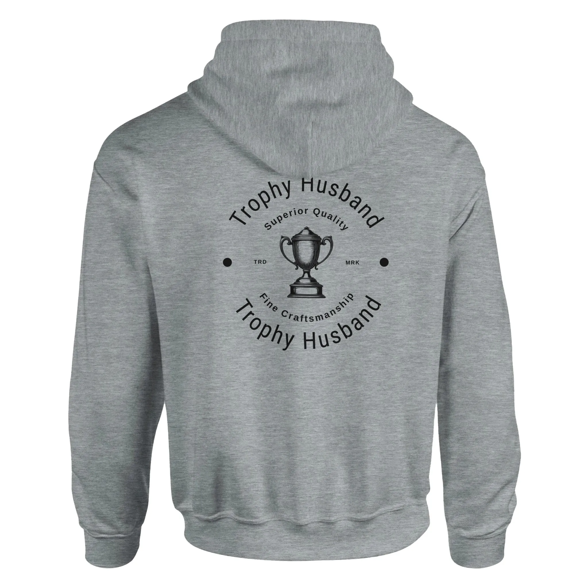 Superior Trophy Husband Hoodie - Perfectly Dapper and Comfortable